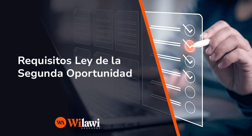 Lista de requisitos Ley Segunda Oportunidad